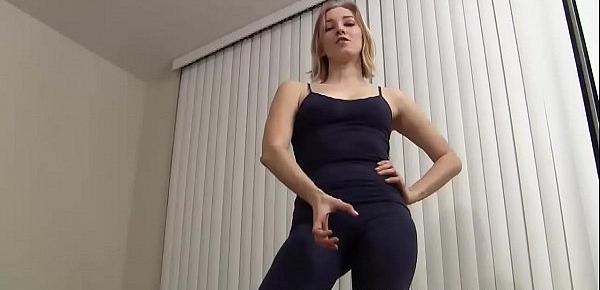  You are obsessed with me in my yoga pants JOI